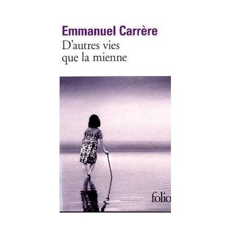 D'autres vies que la mienne 2